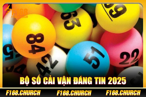 Bộ số cải vận đáng tin 2025