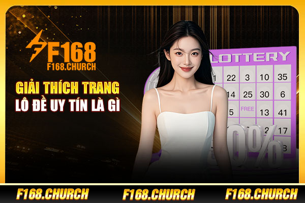 Giải thích trang lô đề uy tín là gì