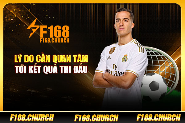 Lý do cần quan tâm tới kết quả thi đấu