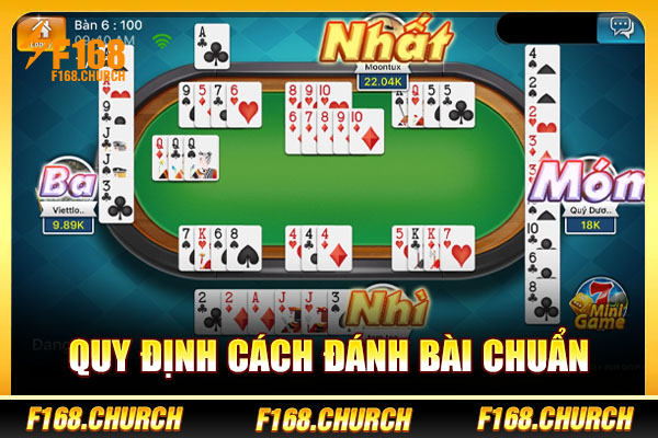 Quy định cách đánh bài chuẩn Quy định cách đánh bài chuẩn