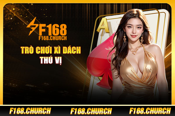 Trò chơi xì dách thú vị